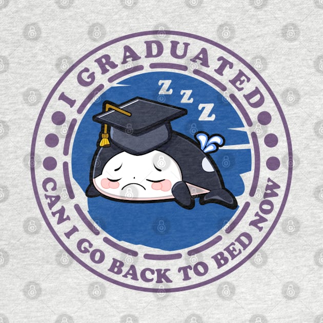 Can I Go Back To Bed Now Graduation Orca Purple by JaussZ